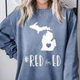 Red For Ed Michigan Teacher Public Education Comfort Colors Sweatshirt Blue Jean