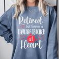 Retired Daycare Teacher Retirement For Daycare Teacher Comfort Colors Sweatshirt Blue Jean Retired Daycare Teacher Retirement For Daycare Teacher Comfort Colors Sweatshirt Blue Jean