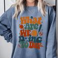 Retro PE Teacher What Are We Doing Today School Coach Women Comfort Colors Sweatshirt Blue Jean Retro PE Teacher What Are We Doing Today School Coach Women Comfort Colors Sweatshirt Blue Jean