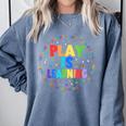 Retro Play Is Learning Teacher Back To School Comfort Colors Sweatshirt Blue Jean