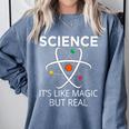 Science It's Like Magic But Real Teachers Students Scientist Comfort Colors Sweatshirt Blue Jean Science It's Like Magic But Real Teachers Students Scientist Comfort Colors Sweatshirt Blue Jean
