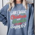 Students Saying 6-7 67 Six Seven Teacher Christmas Comfort Colors Sweatshirt Blue Jean Students Saying 6-7 67 Six Seven Teacher Christmas Comfort Colors Sweatshirt Blue Jean