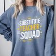 Substitute Teacher Squad Sub Teacher Substitute Teaching Comfort Colors Sweatshirt Blue Jean