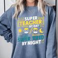 Super Teacher By Day Super Tired By Night Superheroes School Comfort Colors Sweatshirt Blue Jean Super Teacher By Day Super Tired By Night Superheroes School Comfort Colors Sweatshirt Blue Jean