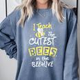 I Teach The Cutest Bees In The Beehive Kindergarten Teacher Comfort Colors Sweatshirt Blue Jean I Teach The Cutest Bees In The Beehive Kindergarten Teacher Comfort Colors Sweatshirt Blue Jean