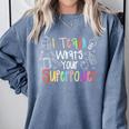 I Teach What's Your Superpower Teacher Teaching For Men Women Comfort Colors Sweatshirt Blue Jean