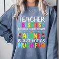Teacher Besties Because Going Crazy Alone Is Not Fun Comfort Colors Sweatshirt Blue Jean