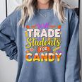 Teacher Cute Will Trade Students For Candy Halloween Costume Comfort Colors Sweatshirt Blue Jean