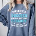 Teacher If At First You Don't Succeed Try Doing What Your Comfort Colors Sweatshirt Blue Jean Teacher If At First You Don't Succeed Try Doing What Your Comfort Colors Sweatshirt Blue Jean