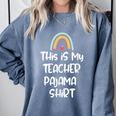 This Is My Teacher Pajama Shirt Teacher Life Tee Comfort Colors Sweatshirt Blue Jean This Is My Teacher Pajama Shirt Teacher Life Tee Comfort Colors Sweatshirt Blue Jean