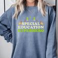 Teacher Superhero Student Educator Special Education Comfort Colors Sweatshirt Blue Jean Teacher Superhero Student Educator Special Education Comfort Colors Sweatshirt Blue Jean