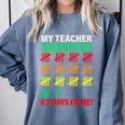 My Teacher Survived 67 Days Of Me School Kids Costume Comfort Colors Sweatshirt Blue Jean My Teacher Survived 67 Days Of Me School Kids Costume Comfort Colors Sweatshirt Blue Jean