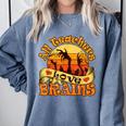 Teacher All Teachers Love Brains Halloween Party Comfort Colors Sweatshirt Blue Jean Teacher All Teachers Love Brains Halloween Party Comfort Colors Sweatshirt Blue Jean