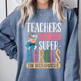 Teachers Are Just Superheroes In Disguise Back To School Comfort Colors Sweatshirt Blue Jean Teachers Are Just Superheroes In Disguise Back To School Comfort Colors Sweatshirt Blue Jean