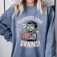 Teachers Love Brains Shirt Men Women Teacher Halloween Comfort Colors Sweatshirt Blue Jean