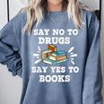 Teachers Red Ribbon Week Say No To Drugs Say Yes To Books Comfort Colors Sweatshirt Blue Jean