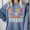 Teaching My Favorite Superheros Men Women SPED Teacher Comfort Colors Sweatshirt Blue Jean Teaching My Favorite Superheros Men Women SPED Teacher Comfort Colors Sweatshirt Blue Jean