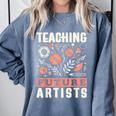 Teaching Future Artists For Art Teachers And Lovers For Men Women Girls Kids Comfort Colors Sweatshirt Blue Jean Teaching Future Artists For Art Teachers And Lovers For Men Women Girls Kids Comfort Colors Sweatshirt Blue Jean