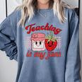 Teaching Is My Jam Cute Strawberry For Women Teachers Comfort Colors Sweatshirt Blue Jean Teaching Is My Jam Cute Strawberry For Women Teachers Comfort Colors Sweatshirt Blue Jean