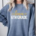 Team 6th Grade Hello Sixth Grade Crew Squad Teacher Kids Comfort Colors Sweatshirt Blue Jean