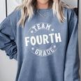 Team Fourth Grade Teacher Student Back To School 4th Grade Comfort Colors Sweatshirt Blue Jean