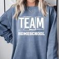 Team Homeschool Homeschooler Homeschooling Teacher Mom Kids Comfort Colors Sweatshirt Blue Jean Team Homeschool Homeschooler Homeschooling Teacher Mom Kids Comfort Colors Sweatshirt Blue Jean
