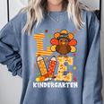 Thanksgiving Love Kindergarten Teacher Turkey Autumn Fall Comfort Colors Sweatshirt Blue Jean Thanksgiving Love Kindergarten Teacher Turkey Autumn Fall Comfort Colors Sweatshirt Blue Jean