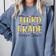Third Grade Dream Team 3rd Grade Teacher Back To School Kids Comfort Colors Sweatshirt Blue Jean Third Grade Dream Team 3rd Grade Teacher Back To School Kids Comfort Colors Sweatshirt Blue Jean