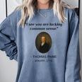 Thomas Paine Common Sense USA History Teacher Student Comfort Colors Sweatshirt Blue Jean Thomas Paine Common Sense USA History Teacher Student Comfort Colors Sweatshirt Blue Jean