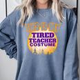 This Is My Tired Teacher Costume Halloween Teachers Comfort Colors Sweatshirt Blue Jean This Is My Tired Teacher Costume Halloween Teachers Comfort Colors Sweatshirt Blue Jean