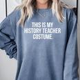 This Is My History Teacher Costume Halloween T Shirt Men Women Kids Comfort Colors Sweatshirt Blue Jean
