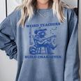 Weird Teachers Build Character Shirt Raccoon Teacher Comfort Colors Sweatshirt Blue Jean Weird Teachers Build Character Shirt Raccoon Teacher Comfort Colors Sweatshirt Blue Jean