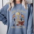Weird Teachers Build Character Skeleton Book Halloween Women Comfort Colors Sweatshirt Blue Jean Weird Teachers Build Character Skeleton Book Halloween Women Comfort Colors Sweatshirt Blue Jean