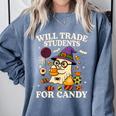 Will Trade Students For Candy Teacher Ghost Halloween Comfort Colors Sweatshirt Blue Jean Will Trade Students For Candy Teacher Ghost Halloween Comfort Colors Sweatshirt Blue Jean