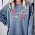 Women Music Teacher First Day Of School Elementary School Comfort Colors Sweatshirt Blue Jean Women Music Teacher First Day Of School Elementary School Comfort Colors Sweatshirt Blue Jean