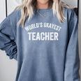 World's Okayest Teacher Educator Best Teacher Ever Comfort Colors Sweatshirt Blue Jean World's Okayest Teacher Educator Best Teacher Ever Comfort Colors Sweatshirt Blue Jean