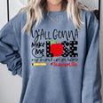 Y'All Gonna Make Me Lose My Mind Up Here Teacher Comfort Colors Sweatshirt Blue Jean Y'All Gonna Make Me Lose My Mind Up Here Teacher Comfort Colors Sweatshirt Blue Jean