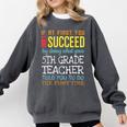 5th Grade Teacher Appreciation Comfort Colors Sweatshirt Pepper
