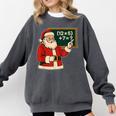 67 Teacher Christmas Santa Six Seven Meme Brainrot Math Joke Comfort Colors Sweatshirt Pepper 67 Teacher Christmas Santa Six Seven Meme Brainrot Math Joke Comfort Colors Sweatshirt Pepper