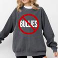 Anti Bullying No Bullies School Teacher Student Kindness Comfort Colors Sweatshirt Pepper