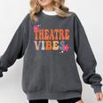 Theatre Vibes Teacher Man Women Youth Auditorium Concert Tee Comfort Colors Sweatshirt Pepper Theatre Vibes Teacher Man Women Youth Auditorium Concert Tee Comfort Colors Sweatshirt Pepper