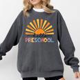Back To School Hello Preschool For Kids Teacher Women Comfort Colors Sweatshirt Pepper Back To School Hello Preschool For Kids Teacher Women Comfort Colors Sweatshirt Pepper
