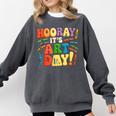 Back To School Hooray It's Art Day Art Teacher Artist Comfort Colors Sweatshirt Pepper