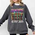 Back To School Retro Teaching Is My Jam 80s Teacher Boombox Comfort Colors Sweatshirt Pepper Back To School Retro Teaching Is My Jam 80s Teacher Boombox Comfort Colors Sweatshirt Pepper