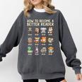 How To Become A Better Reader Animals Reading Teacher Comfort Colors Sweatshirt Pepper