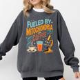 Biology Teacher Science Fueled By Mitochondria Coffee Comfort Colors Sweatshirt Pepper