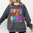 Bruh We Back Teachers First Day Back To School Teachers Comfort Colors Sweatshirt Pepper Bruh We Back Teachers First Day Back To School Teachers Comfort Colors Sweatshirt Pepper