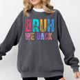 Bruh We Back Teachers Retro Back To School Boys Girls Kids Comfort Colors Sweatshirt Pepper Bruh We Back Teachers Retro Back To School Boys Girls Kids Comfort Colors Sweatshirt Pepper