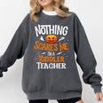 You Cannot Scare Me I'm An Toddler Teacher Halloween Men Women Kids Comfort Colors Sweatshirt Pepper You Cannot Scare Me I'm An Toddler Teacher Halloween Men Women Kids Comfort Colors Sweatshirt Pepper