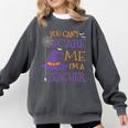 You Can't Scare Me I'm A Teacher Comfort Colors Sweatshirt Pepper You Can't Scare Me I'm A Teacher Comfort Colors Sweatshirt Pepper